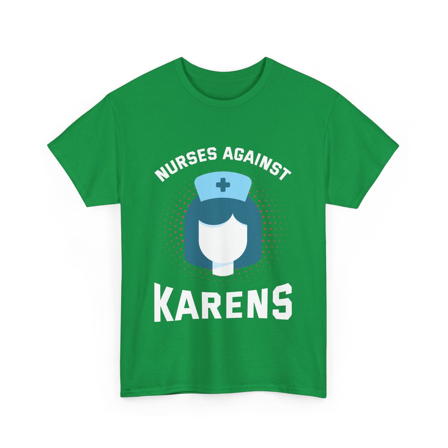 The Karens Collection T-shirts | Unisex Heavy Cotton Tee | Nurses Against Karen Printify