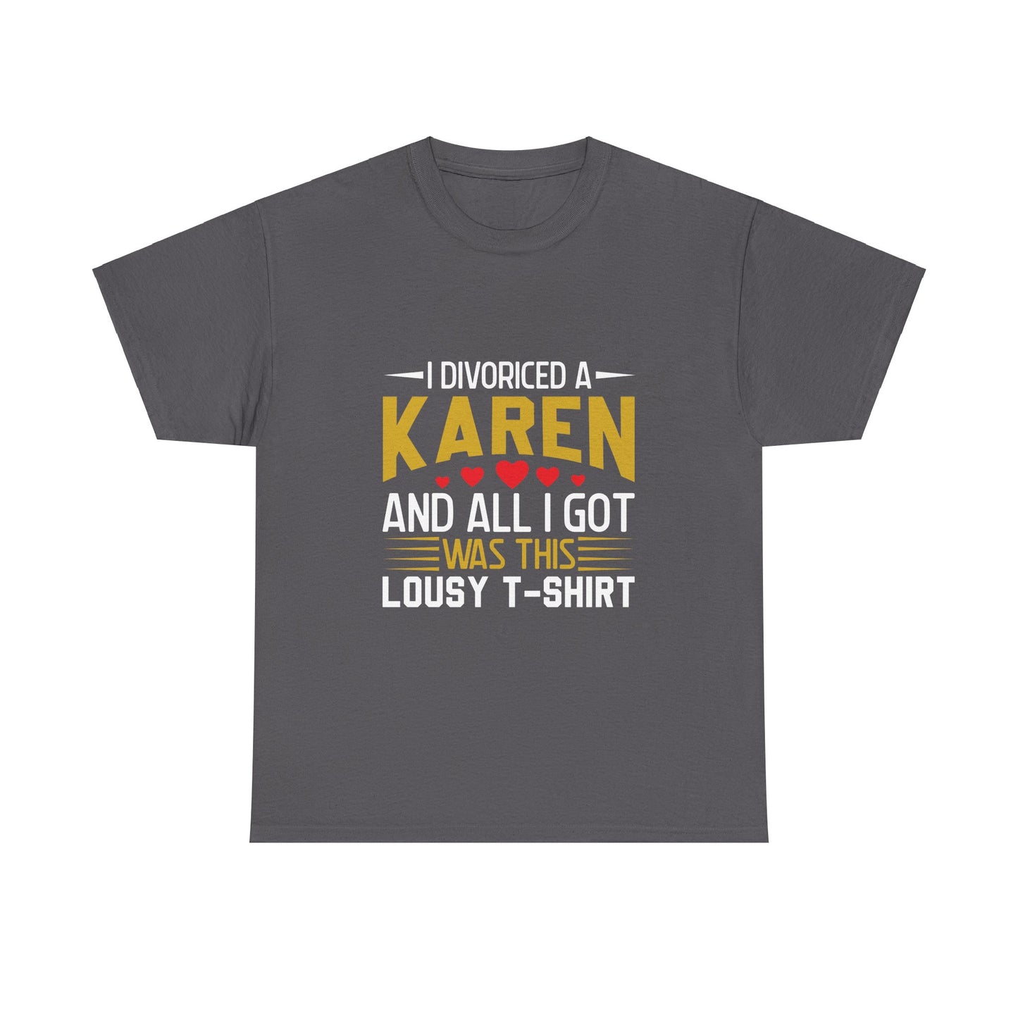 Karen's Collection T-shirt | Unisex Heavy Cotton Tee | I Married A Karen And I Got... Printify