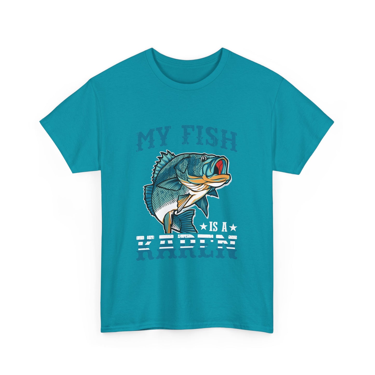 The Karens Collection T-shirts | Unisex Heavy Cotton Tee | My Fish Is A Karen Printify