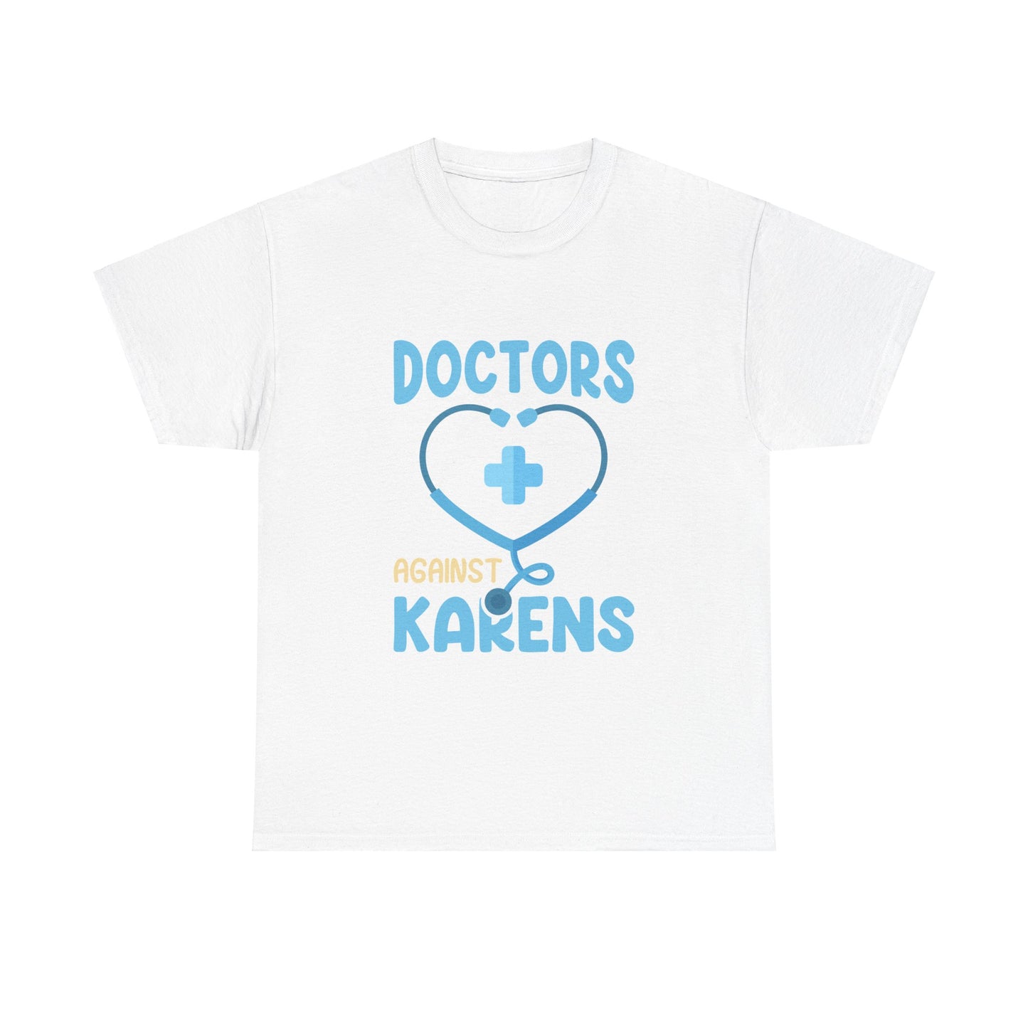 The Karens Collection T-shirts | Unisex Heavy Cotton Tee | Doctors Against Karen Printify