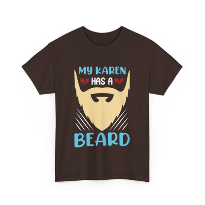 The Karens Collection T-shirts | Unisex Heavy Cotton Tee | My Karen Has A Beard Printify