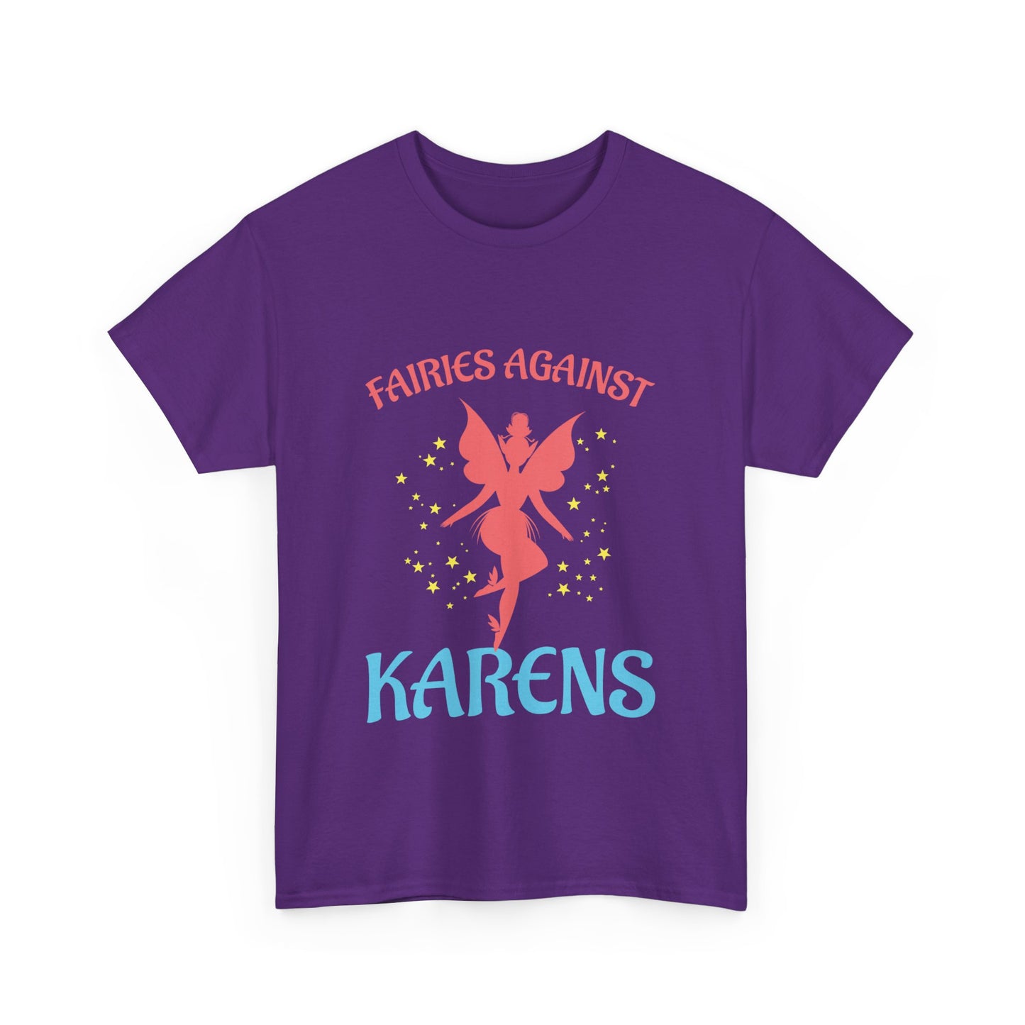 The Karens Collection T-shirts | Unisex Heavy Cotton Tee | Fairies Against Karen Printify