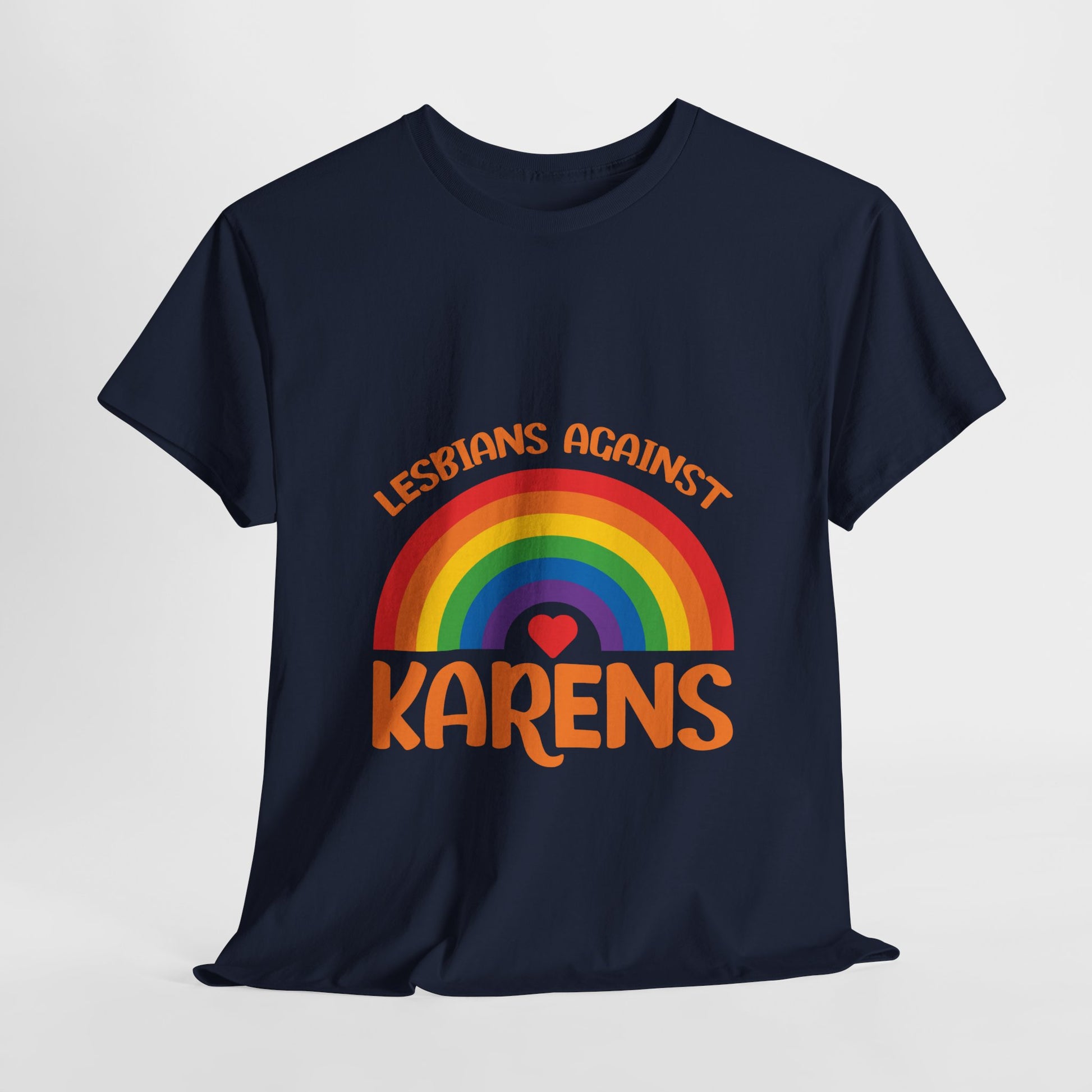 Lesbians Against Karen Trendy Humor Tshrits for Gift Novelty Tee Printify