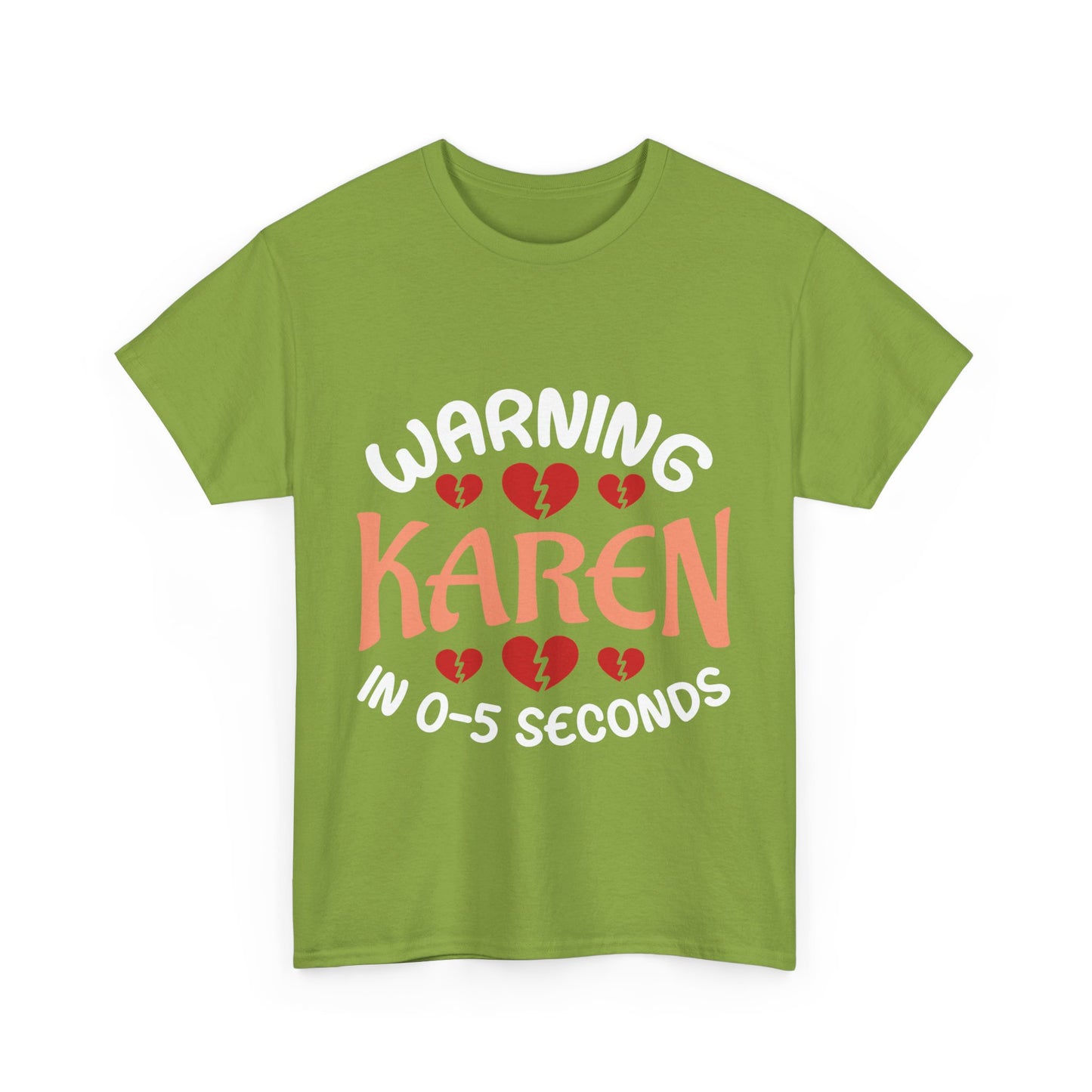 Karen's Collection T-shirt | Unisex Heavy Cotton Tee | Warning Karen In 05 Seconds Printify