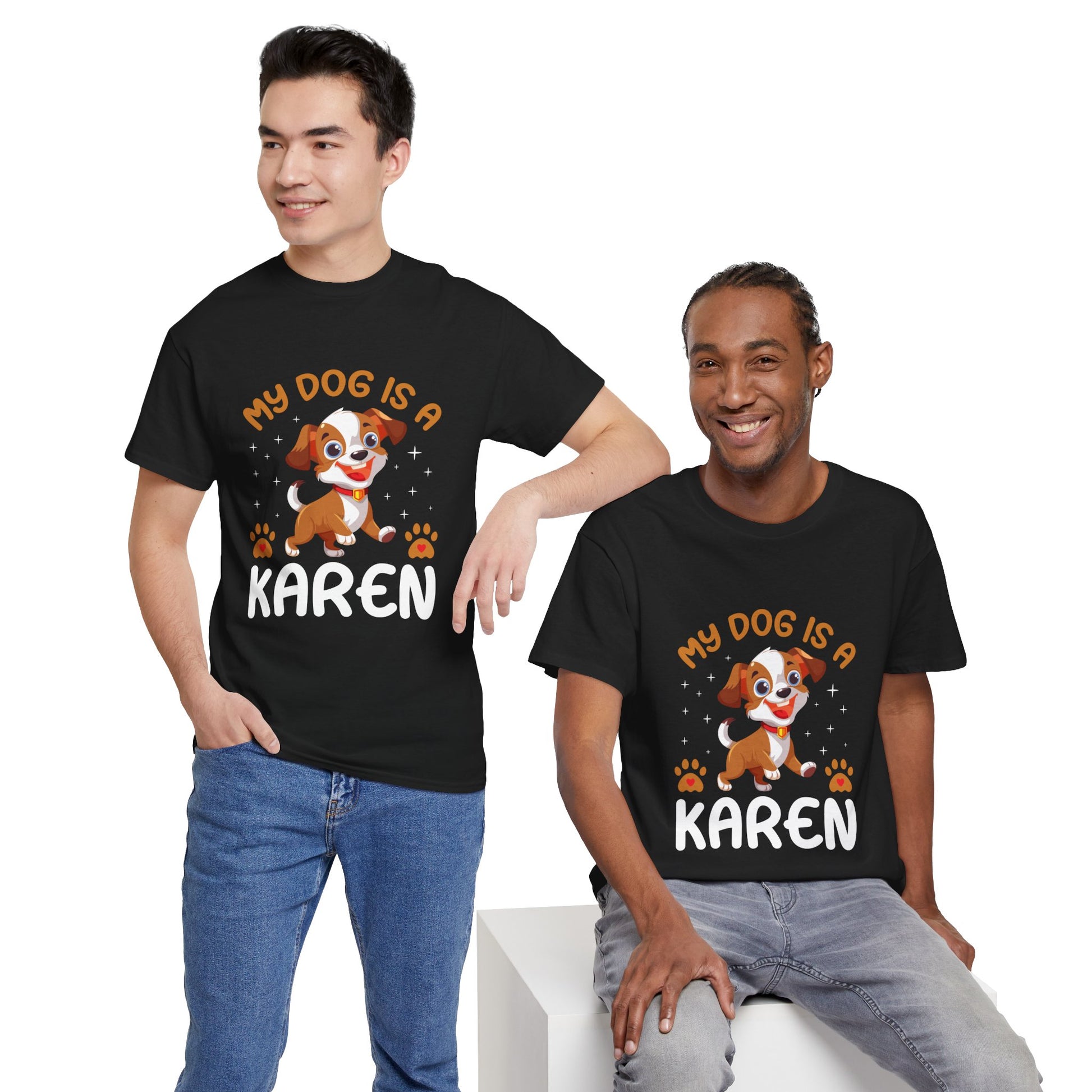 My Dog Is A Karen Funny Humor Pet Lover Tee Printify