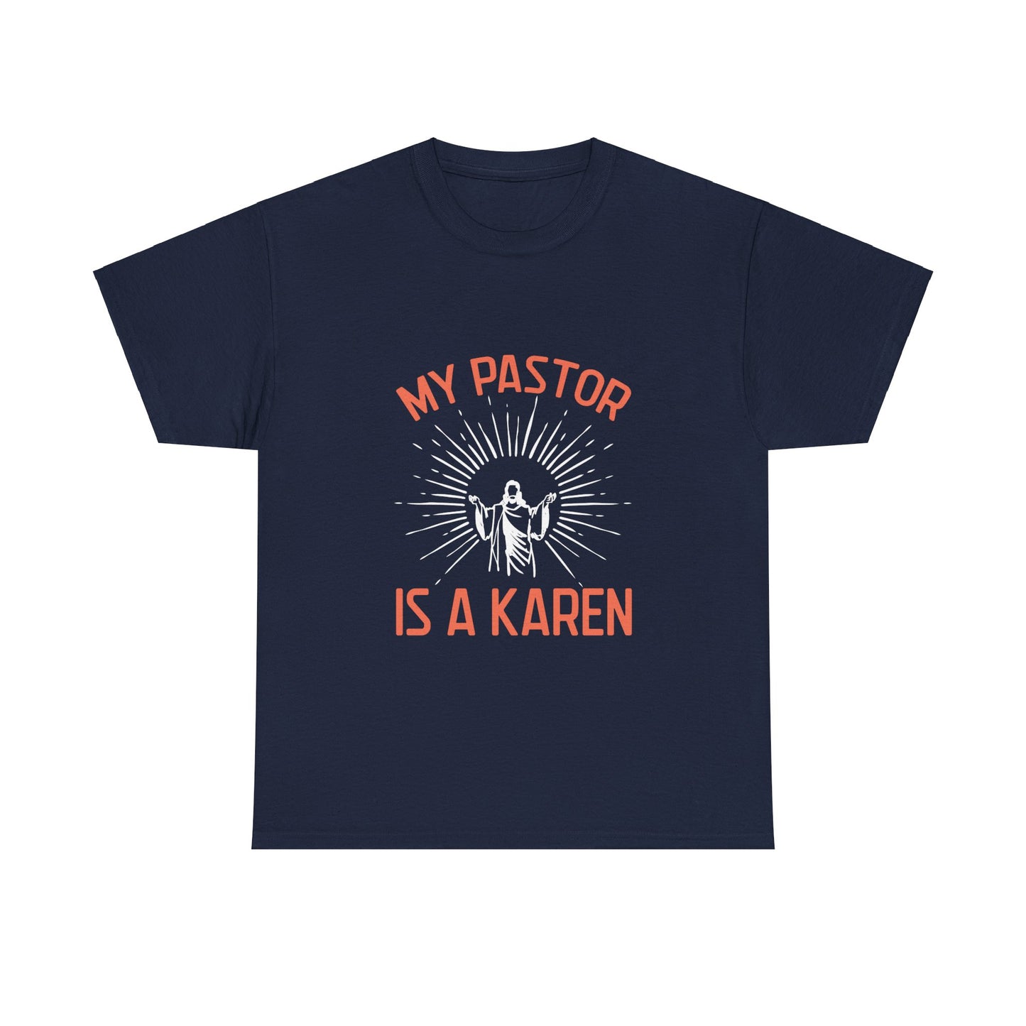 The Karens Collection T-shirts | Unisex Heavy Cotton Tee | My Pastor Is A Karen Printify