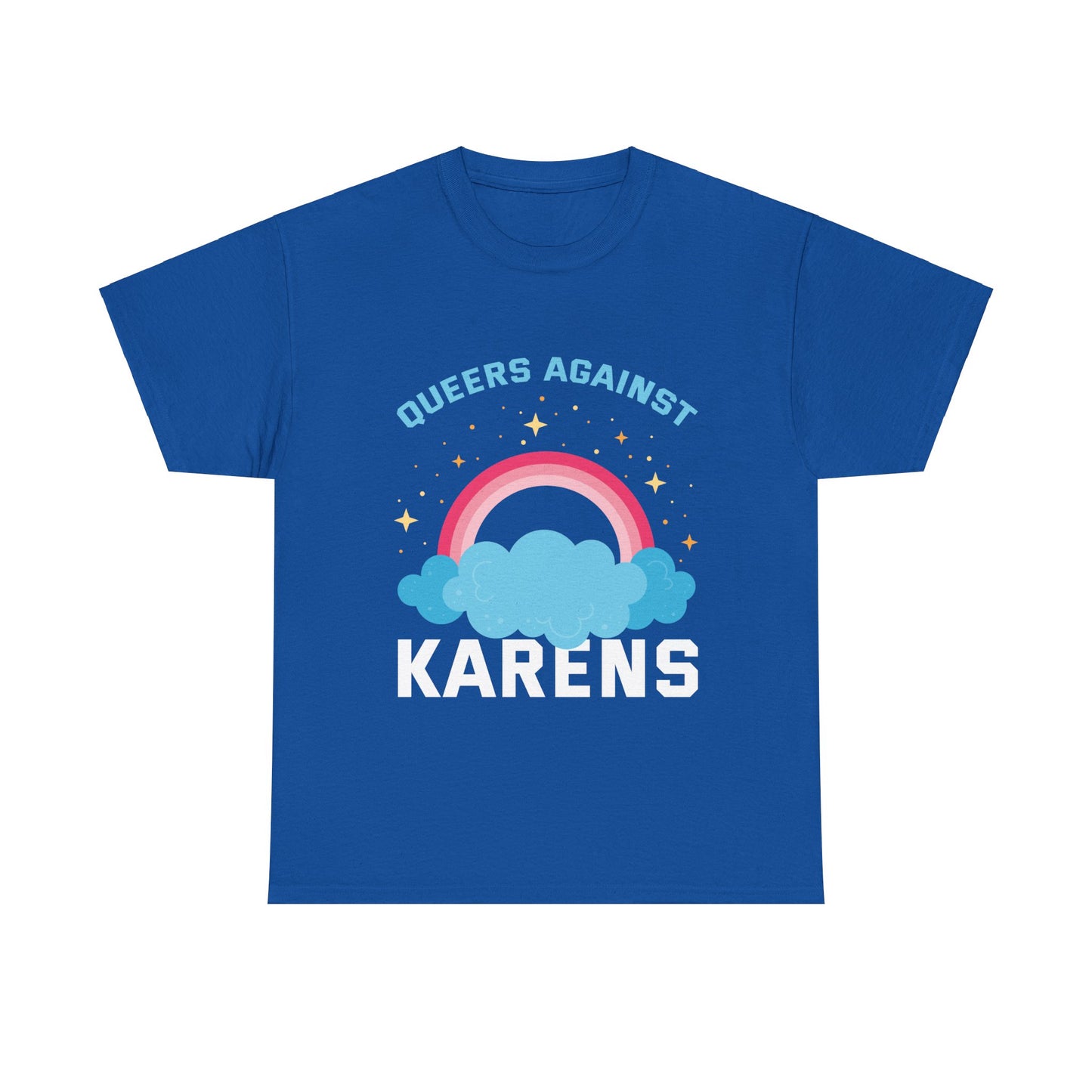 The Karens Collection T-shirts | Unisex Heavy Cotton Tee | Queers Against Karen Printify