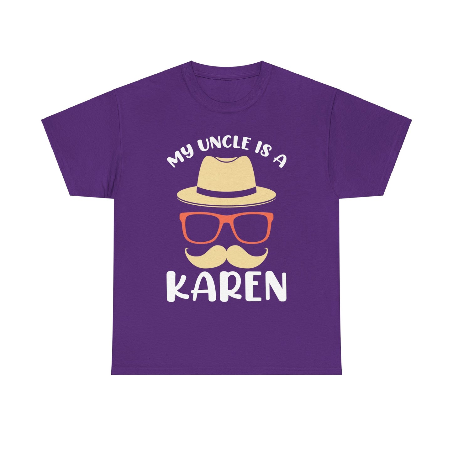 The Karens Collection T-shirts | Unisex Heavy Cotton Tee | My Uncle Is A Karen Printify