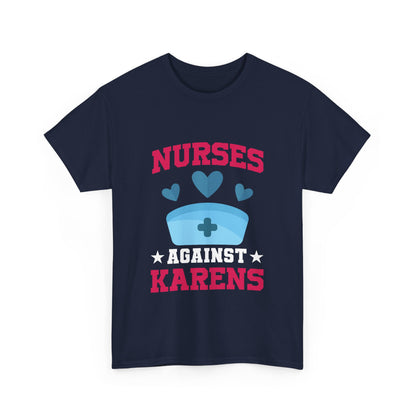 The Karens Collection T-shirts | Unisex Heavy Cotton Tee | Nurses Against Karen Printify