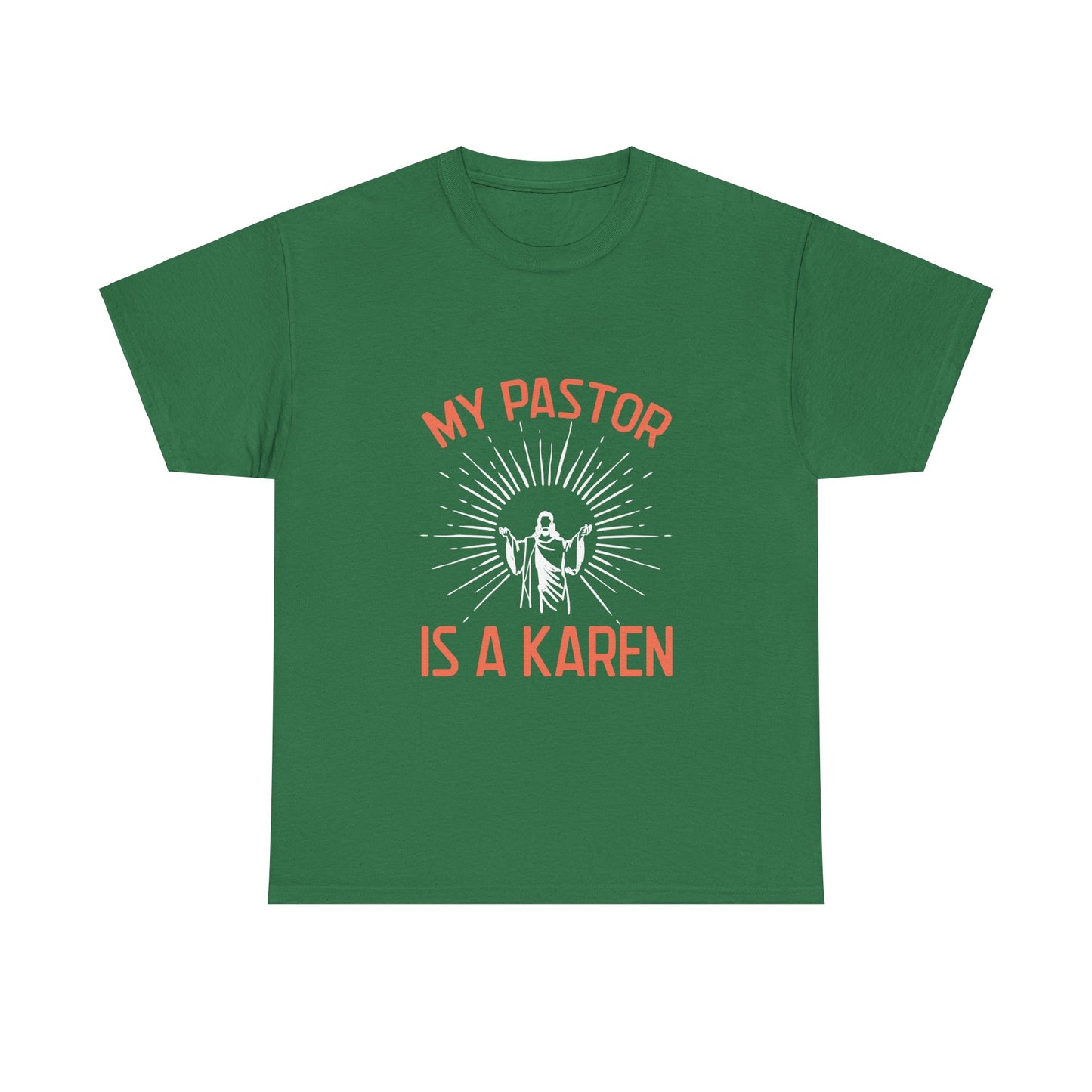 The Karens Collection T-shirts | Unisex Heavy Cotton Tee | My Pastor Is A Karen Printify