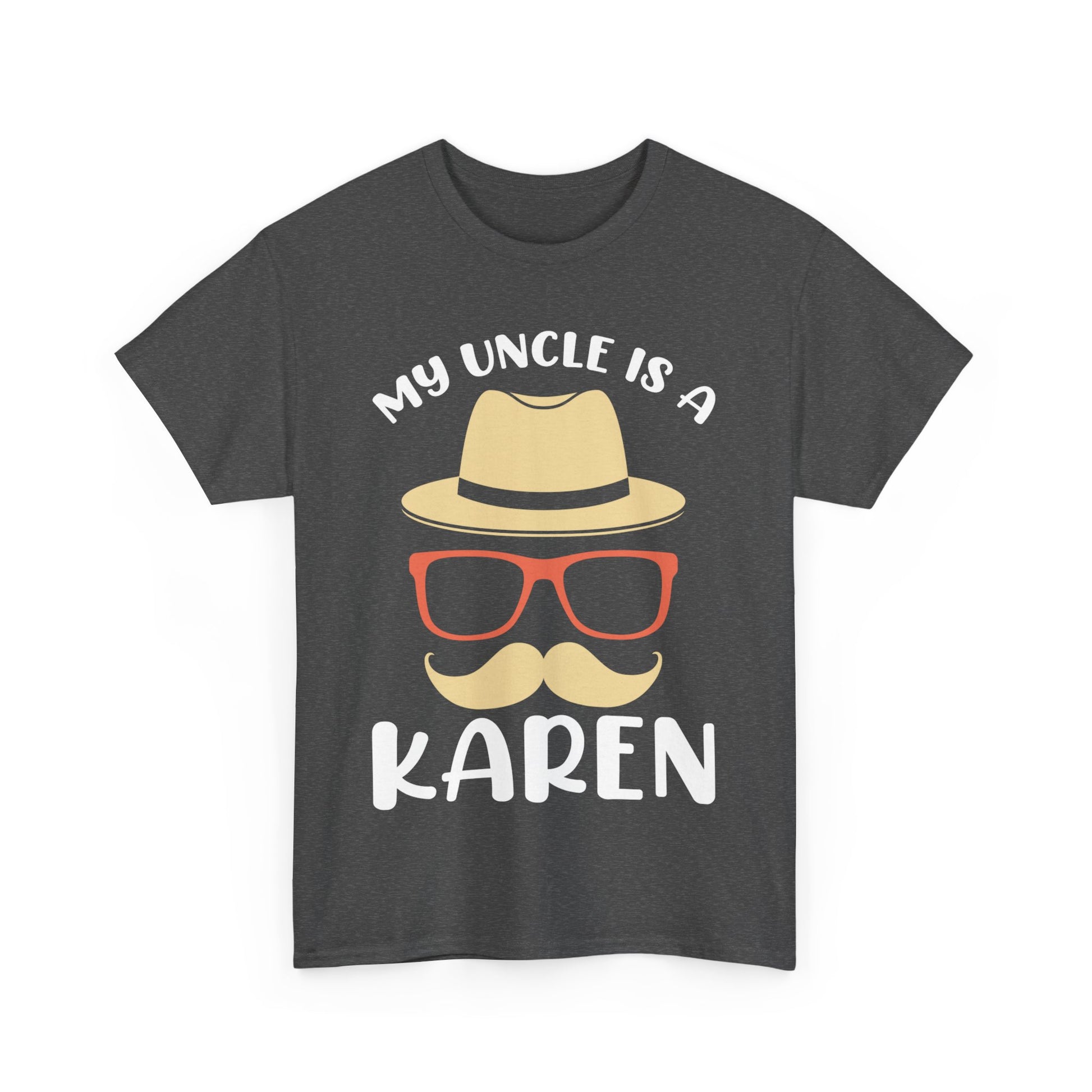 The Karens Collection T-shirts | Unisex Heavy Cotton Tee | My Uncle Is A Karen Printify