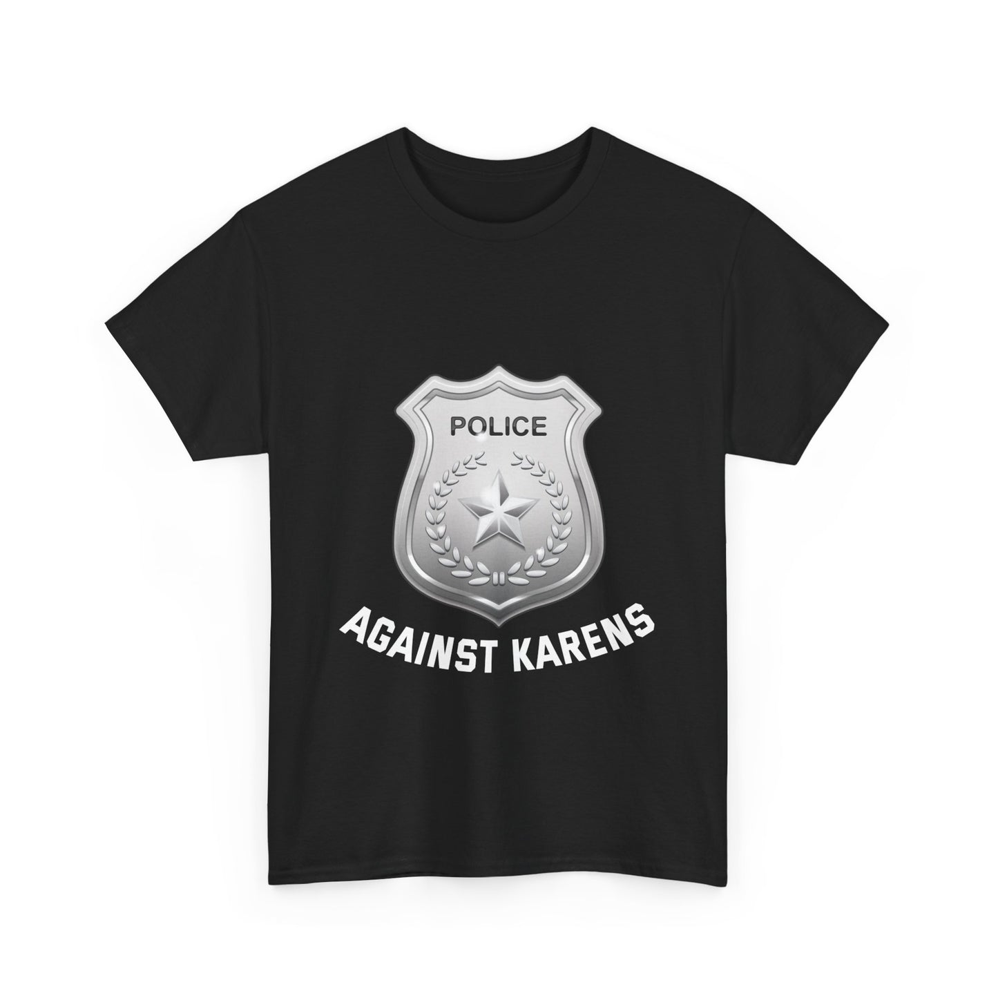 The Karens Collection T-shirts | Unisex Heavy Cotton Tee | Police Against Karen Printify