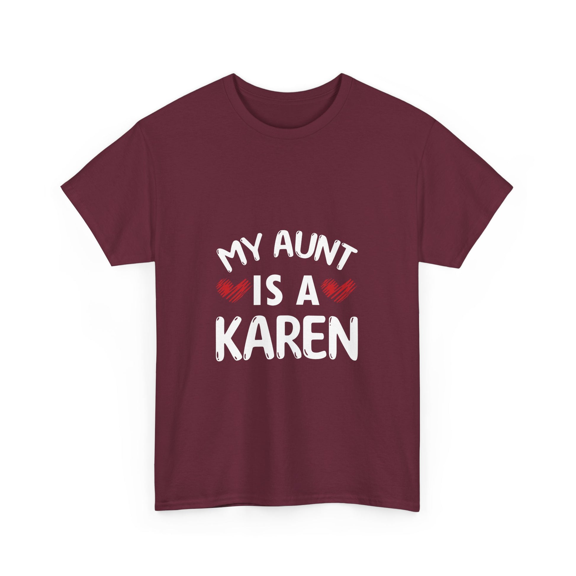 The Karens Collection T-shirts | Unisex Heavy Cotton Tee | My Aunt Is A Karen Printify