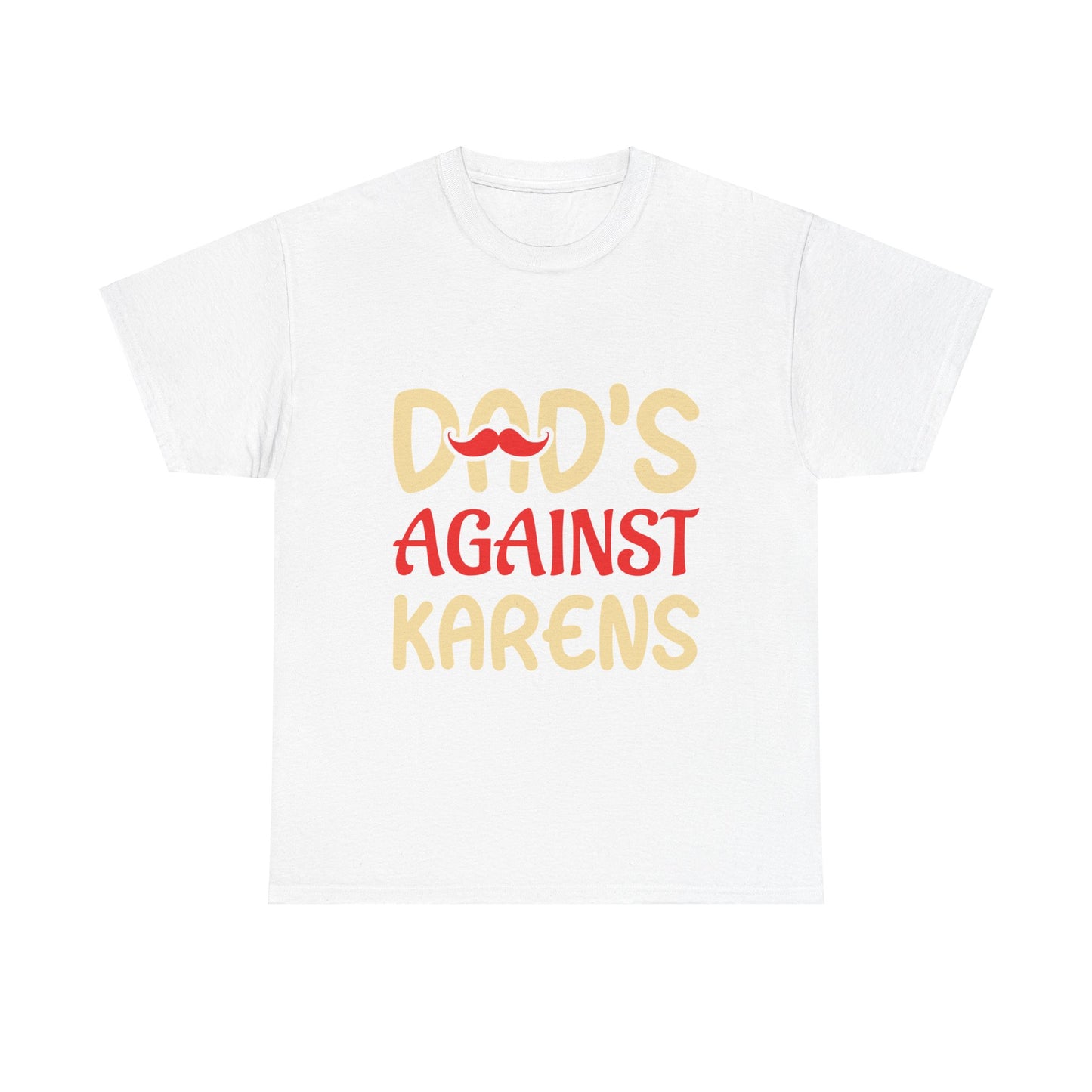 The Karens Collection T-shirts | Unisex Heavy Cotton Tee | Dad's Against Karen Printify