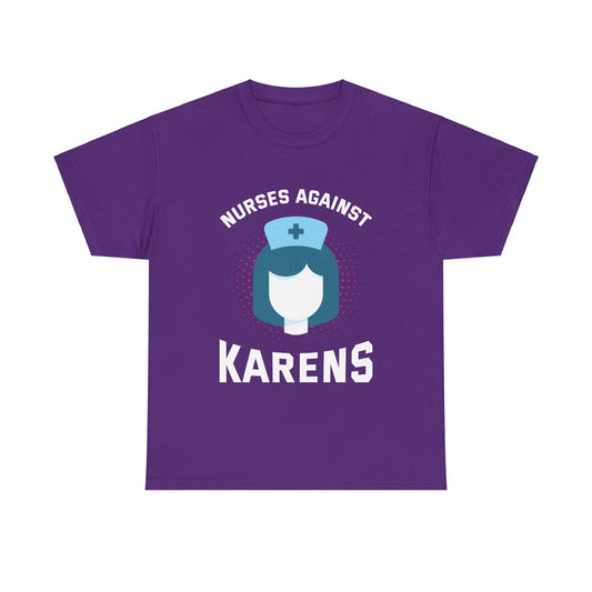 The Karens Collection T-shirts | Unisex Heavy Cotton Tee | Nurses Against Karen Printify