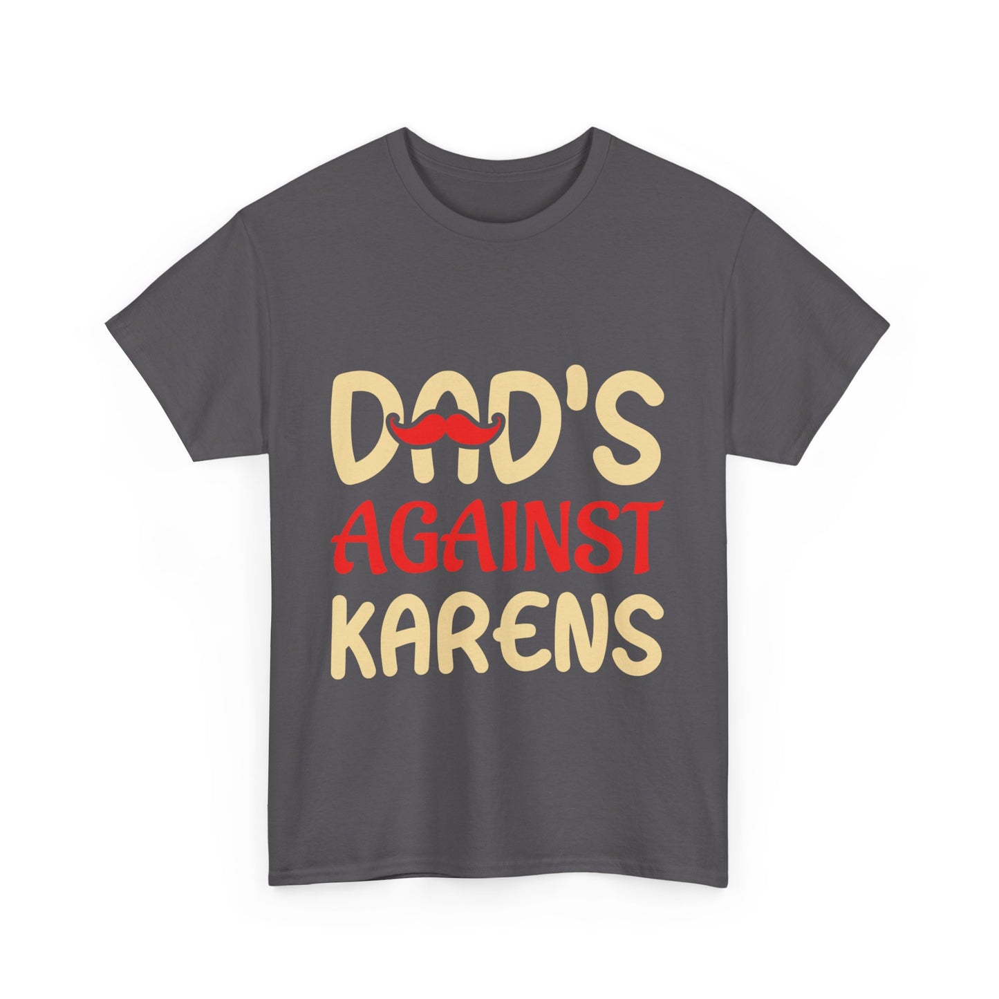 The Karens Collection T-shirts | Unisex Heavy Cotton Tee | Dad's Against Karen Printify