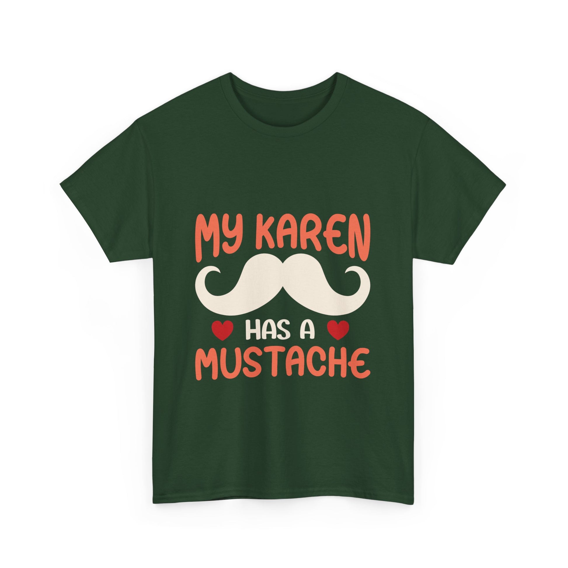 The Karens Collection T-shirts | Unisex Heavy Cotton Tee | My Karen Has A Mustache Printify