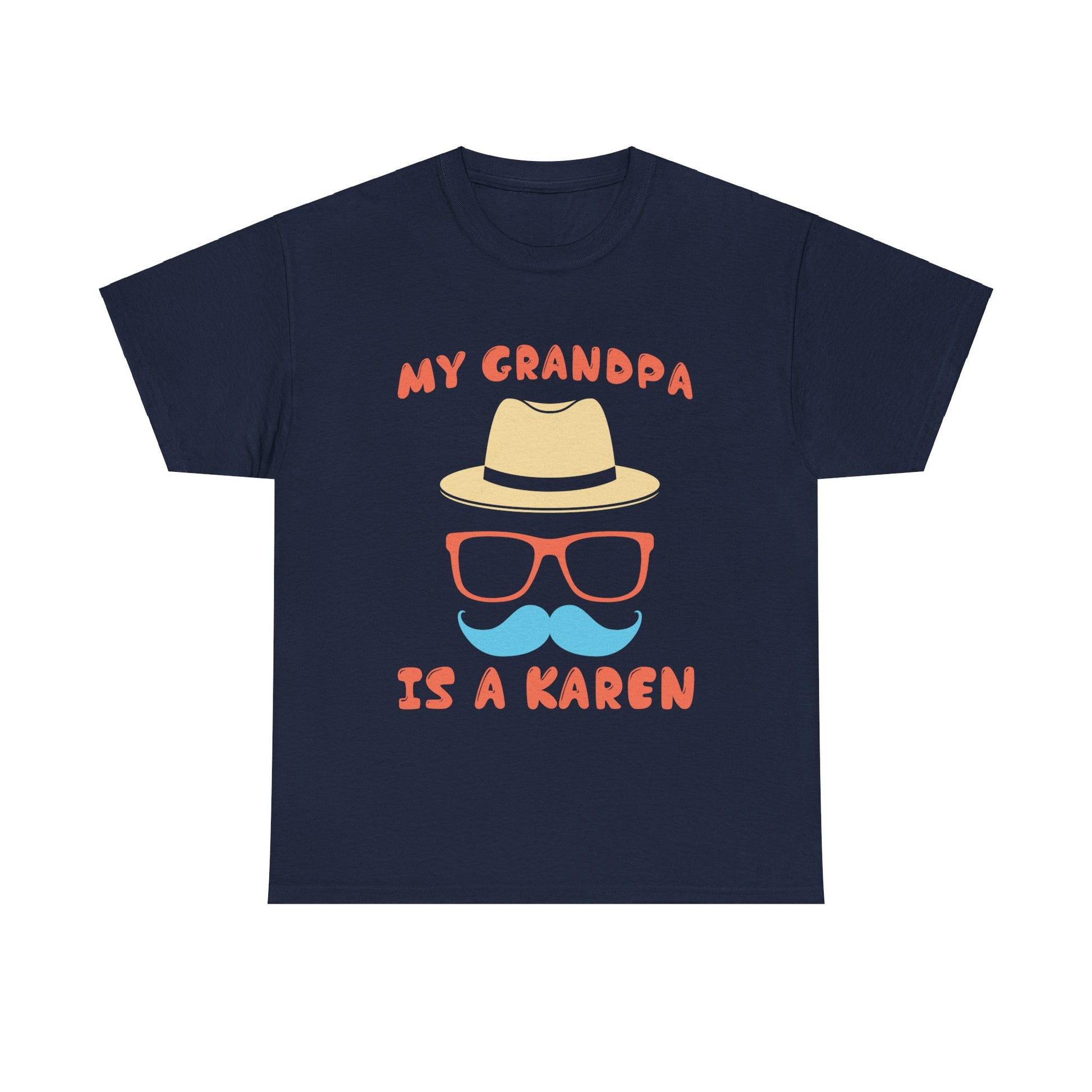 The Karens Collection T-shirts | Unisex Heavy Cotton Tee | My Grandpa Is A Karen Printify