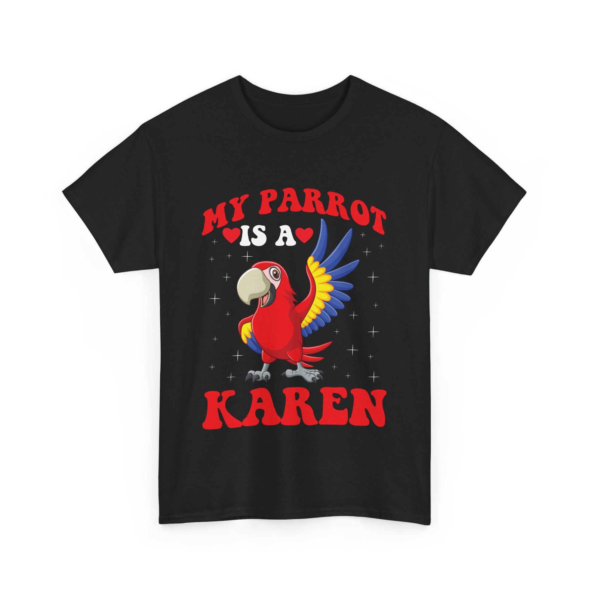 The Karens Collection T-shirts | Unisex Heavy Cotton Tee | My Parrot Is A Karen Printify