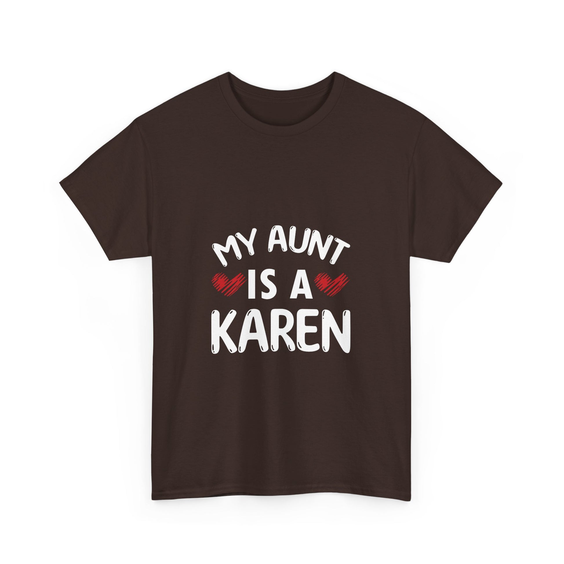 The Karens Collection T-shirts | Unisex Heavy Cotton Tee | My Aunt Is A Karen Printify