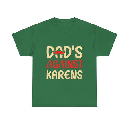 The Karens Collection T-shirts | Unisex Heavy Cotton Tee | Dad's Against Karen Printify