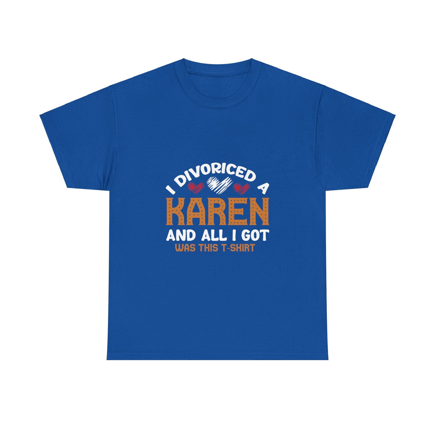 Karen's Collection T-shirt | Unisex Heavy Cotton Tee | I Divorced A Karen And I Got... Printify