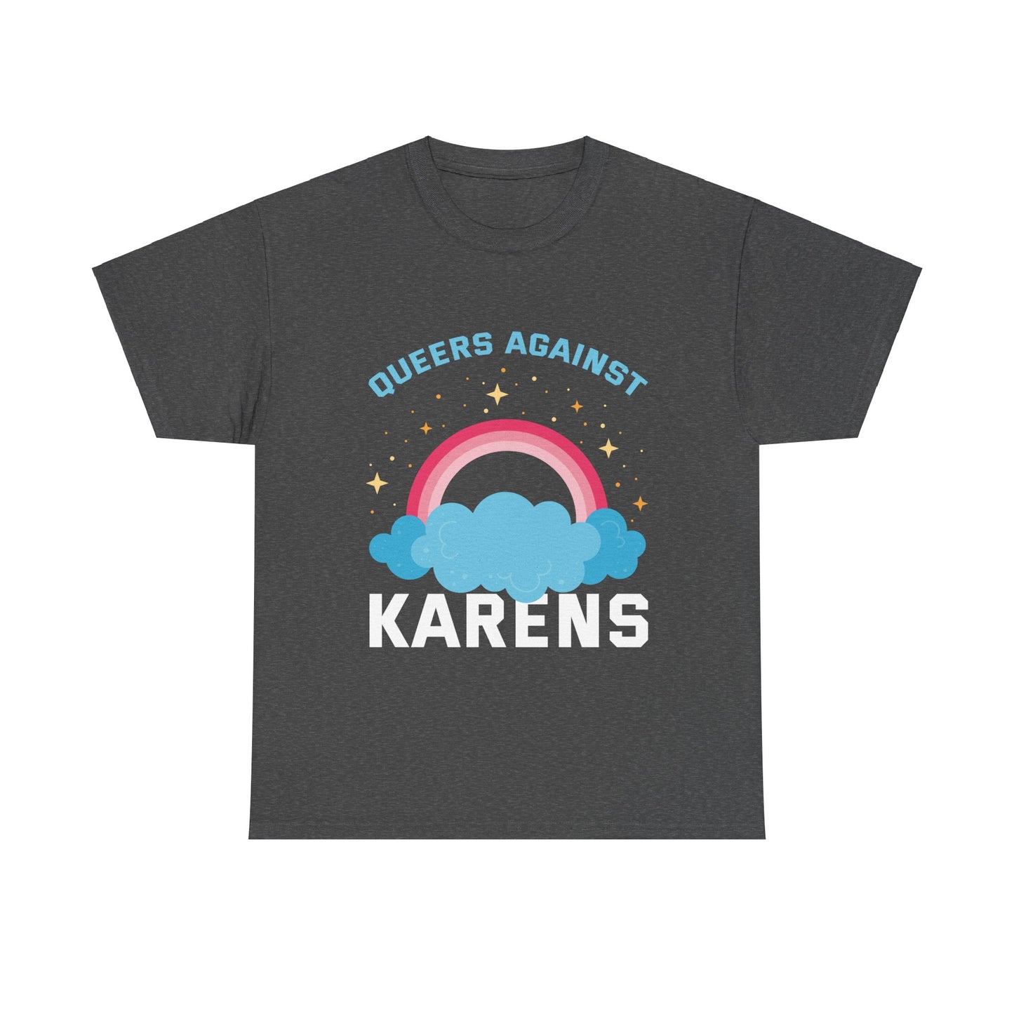 The Karens Collection T-shirts | Unisex Heavy Cotton Tee | Queers Against Karen Printify