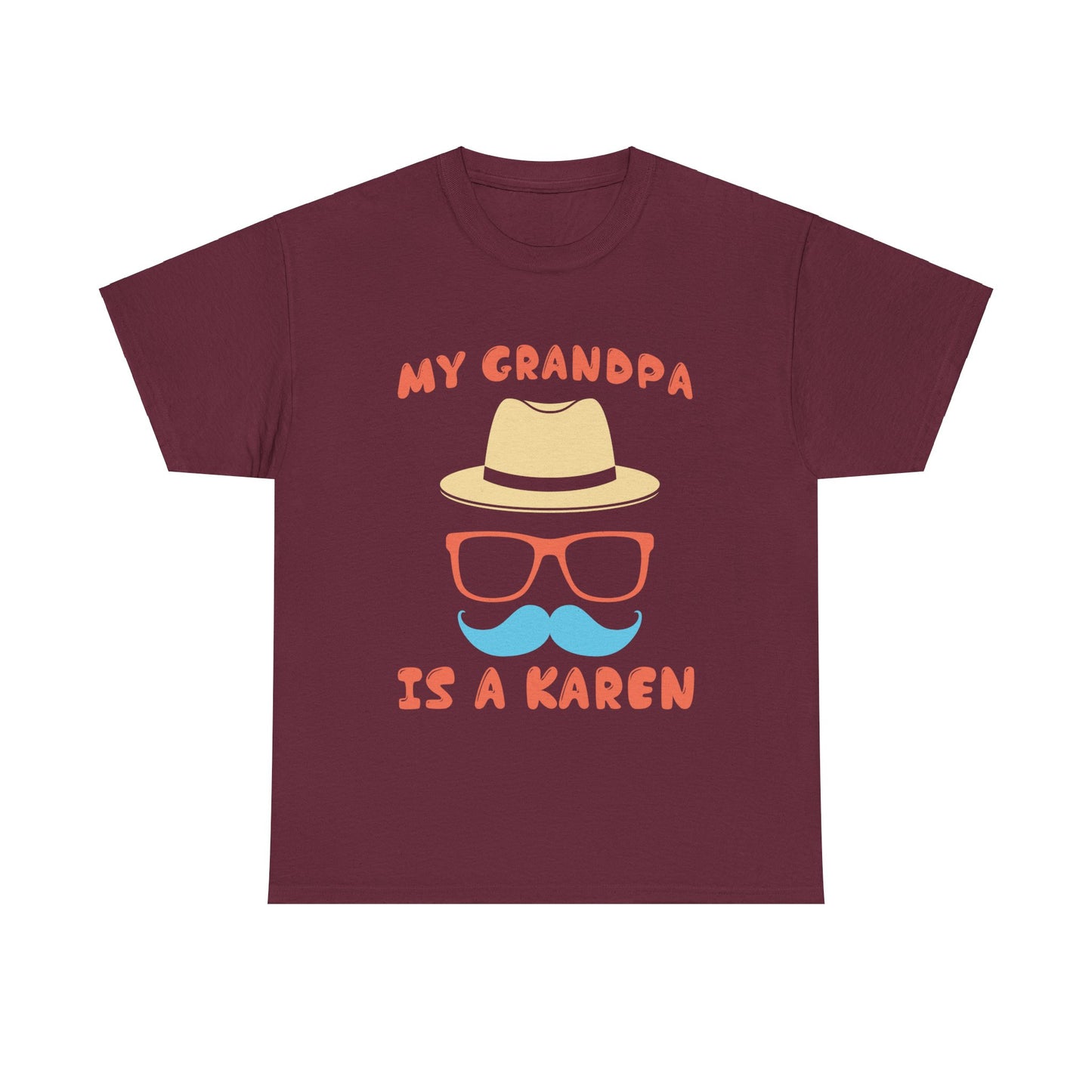 The Karens Collection T-shirts | Unisex Heavy Cotton Tee | My Grandpa Is A Karen Printify