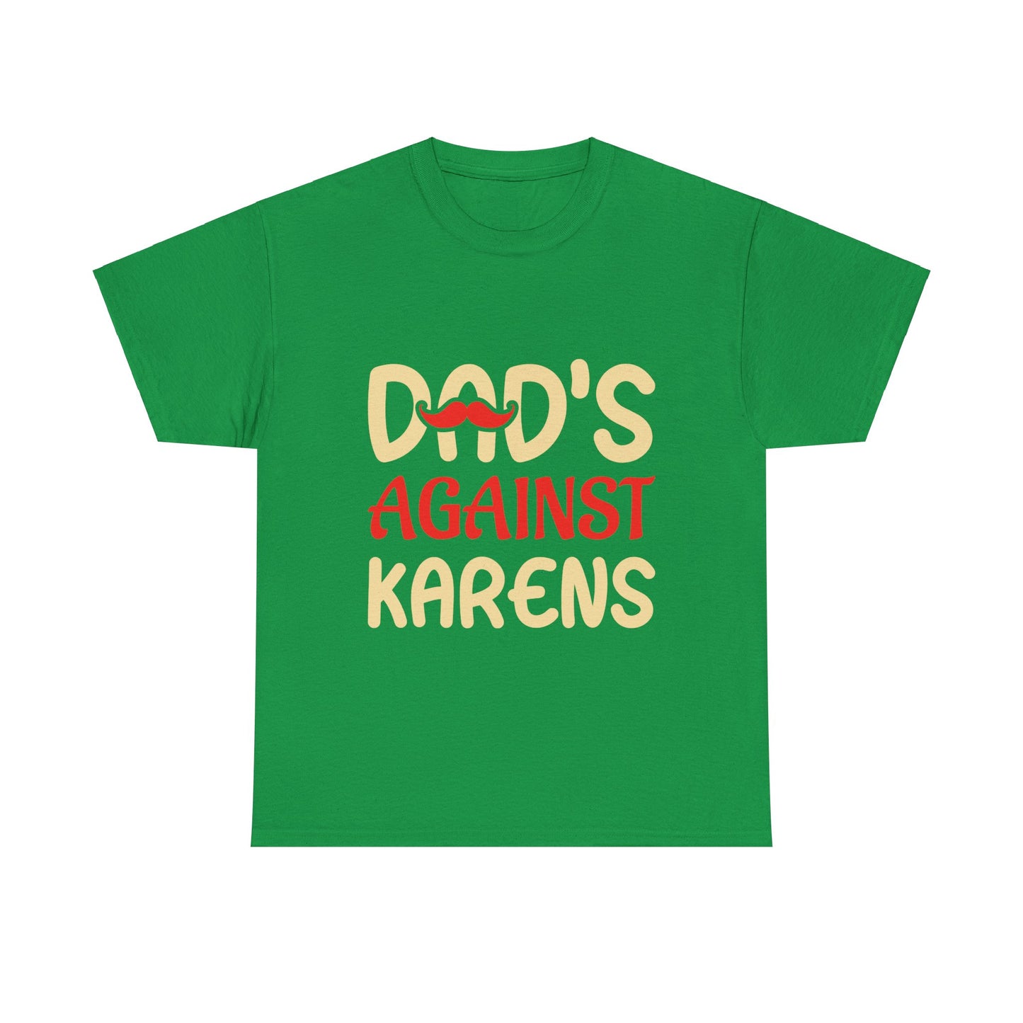 The Karens Collection T-shirts | Unisex Heavy Cotton Tee | Dad's Against Karen Printify