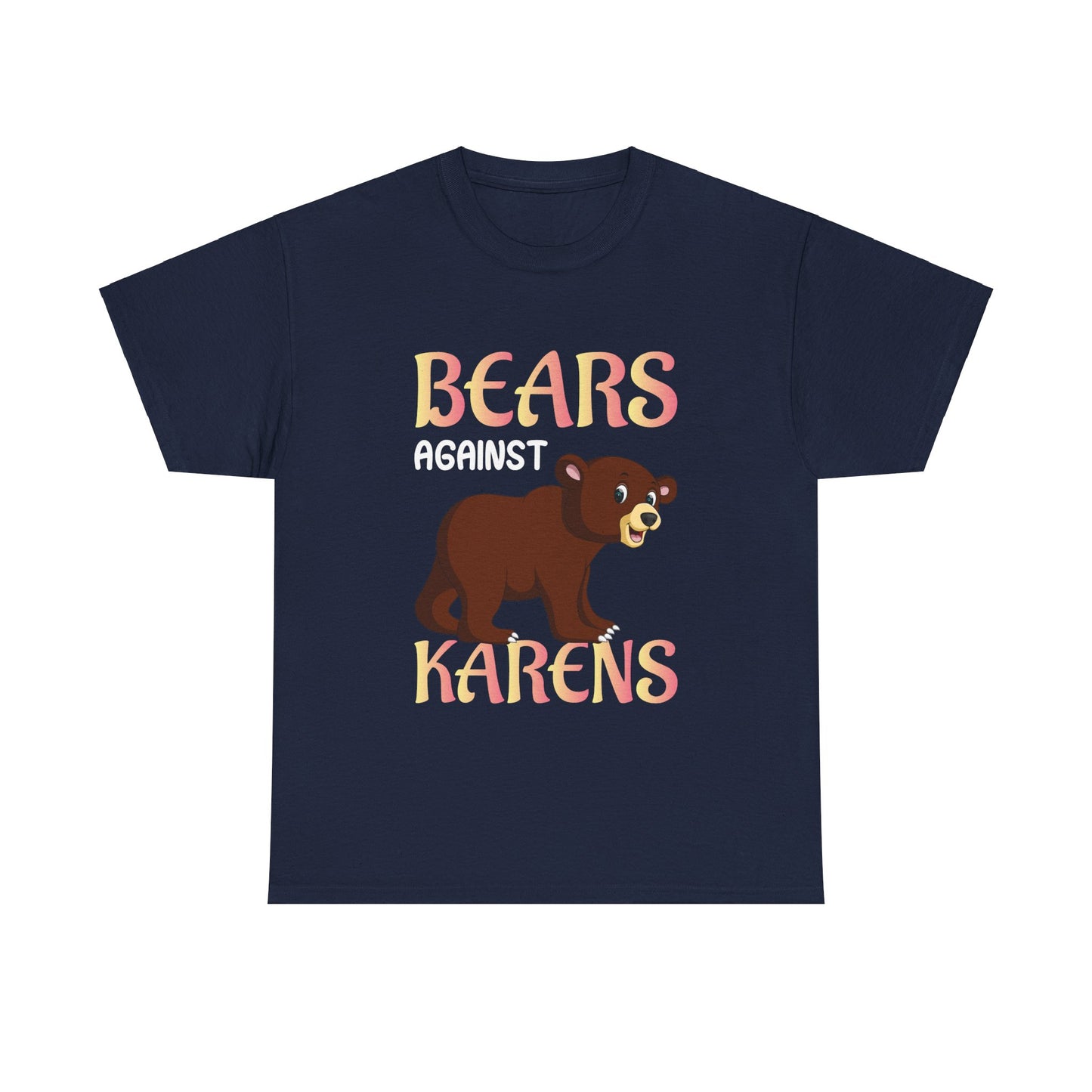 The Karens Collection T-shirts | Unisex Heavy Cotton Tee | Bears Against Karen Printify