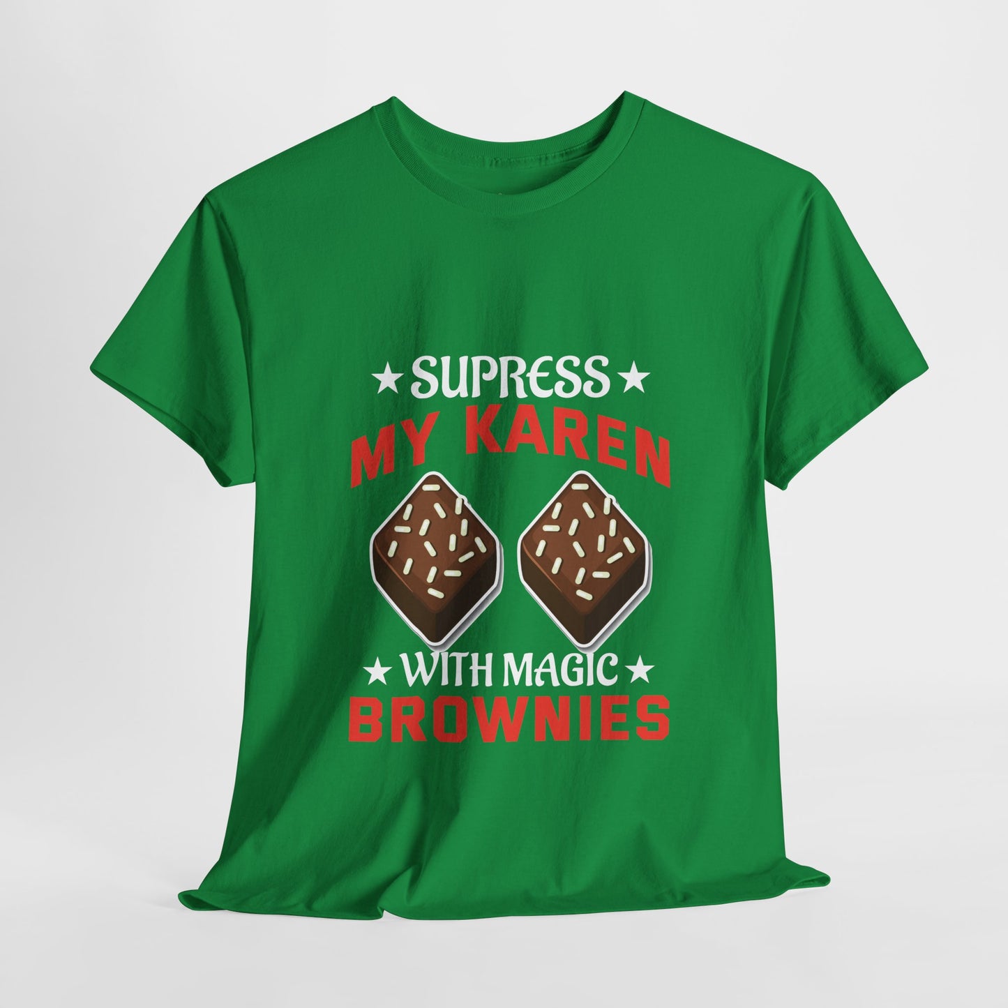 Suppress My Karen With Magic Brownies Humor Novelty tee for Gift Printify