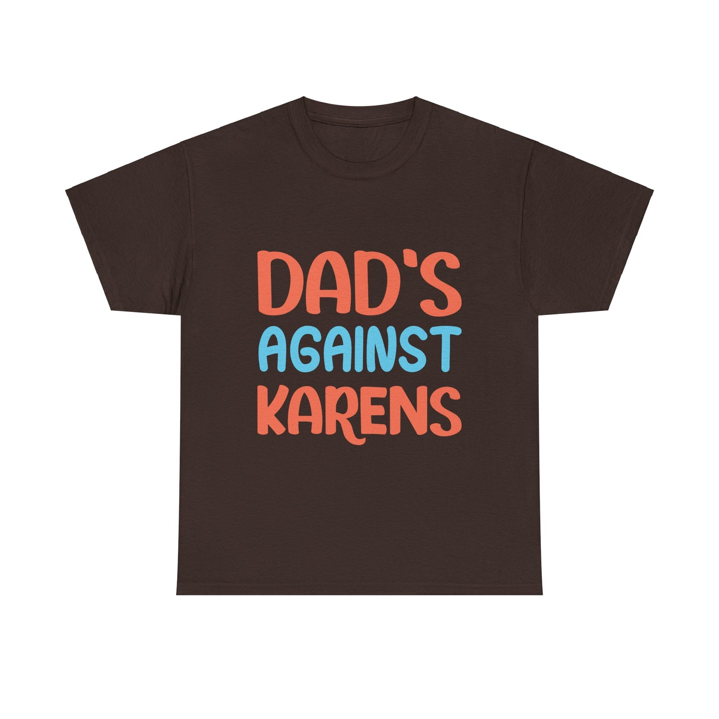 The Karens Collection T-shirts | Unisex Heavy Cotton Tee | Dad's Against Karen Printify