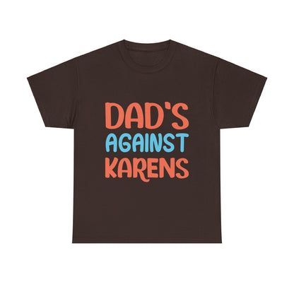 The Karens Collection T-shirts | Unisex Heavy Cotton Tee | Dad's Against Karen Printify