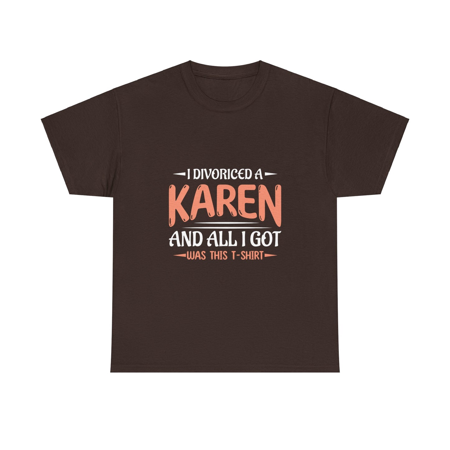 Karen's Collection T-shirt | Unisex Heavy Cotton Tee | I Divorced A Karen And I Got... Printify