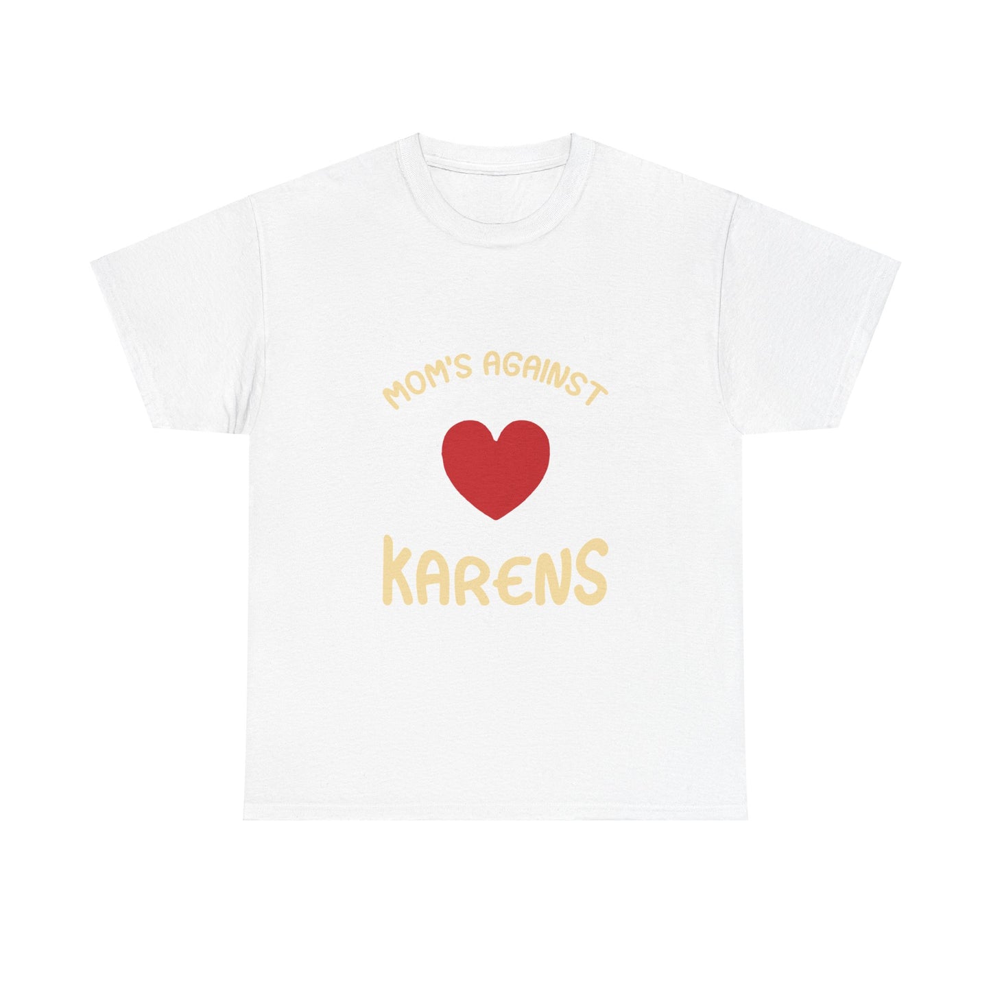 The Karens Collection T-shirts | Unisex Heavy Cotton Tee | Mom's Against Karen Printify