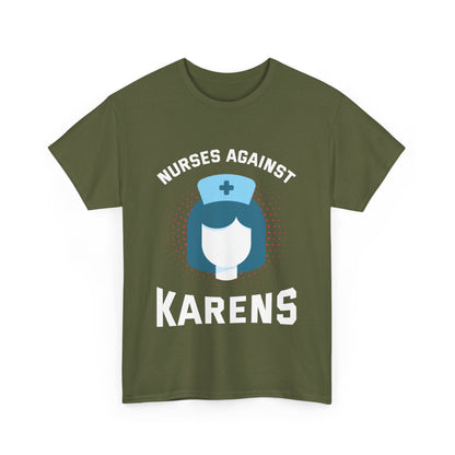 The Karens Collection T-shirts | Unisex Heavy Cotton Tee | Nurses Against Karen Printify