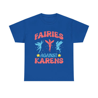 The Karens Collection T-shirts | Unisex Heavy Cotton Tee | Fairies Against Karen Printify