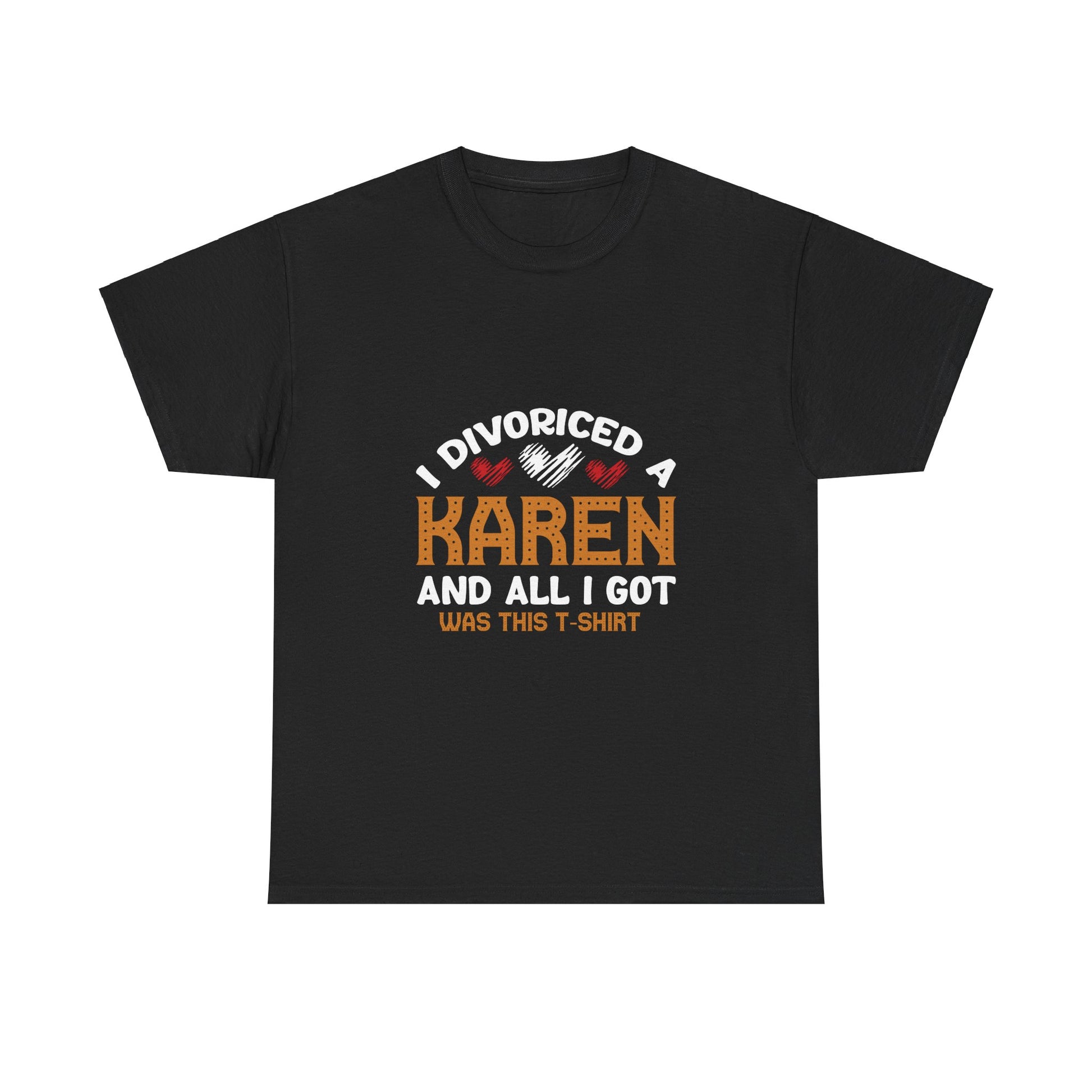 Karen's Collection T-shirt | Unisex Heavy Cotton Tee | I Divorced A Karen And I Got... Printify