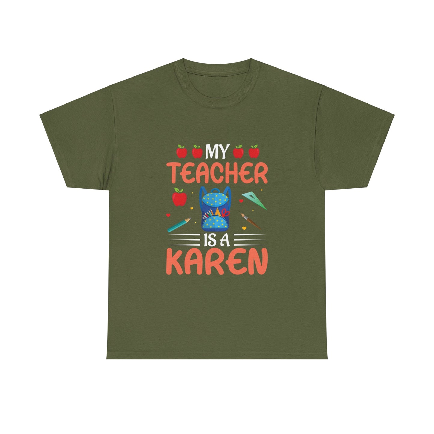 The Karens Collection T-shirts | Unisex Heavy Cotton Tee | My Teacher Is A Karen Printify