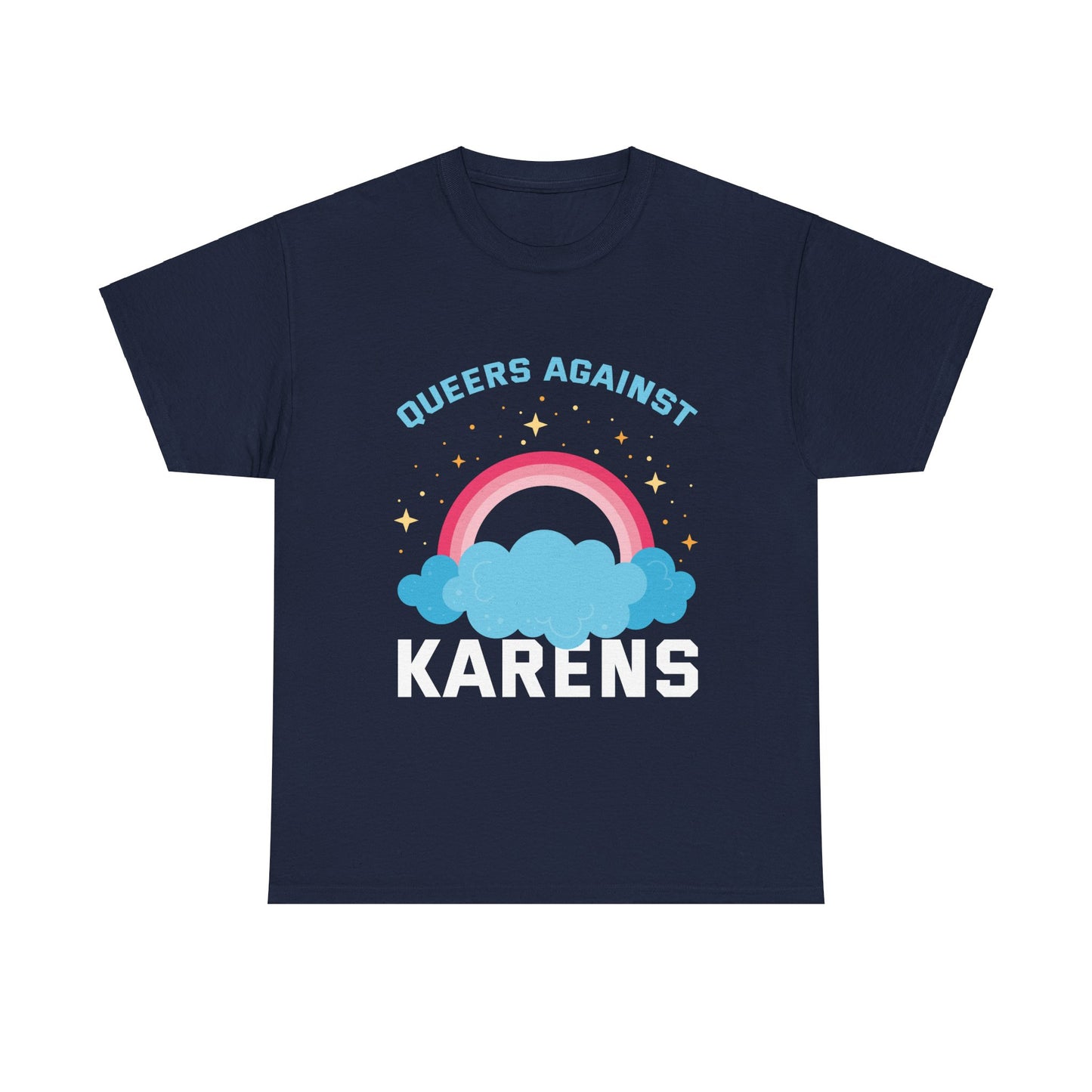 The Karens Collection T-shirts | Unisex Heavy Cotton Tee | Queers Against Karen Printify