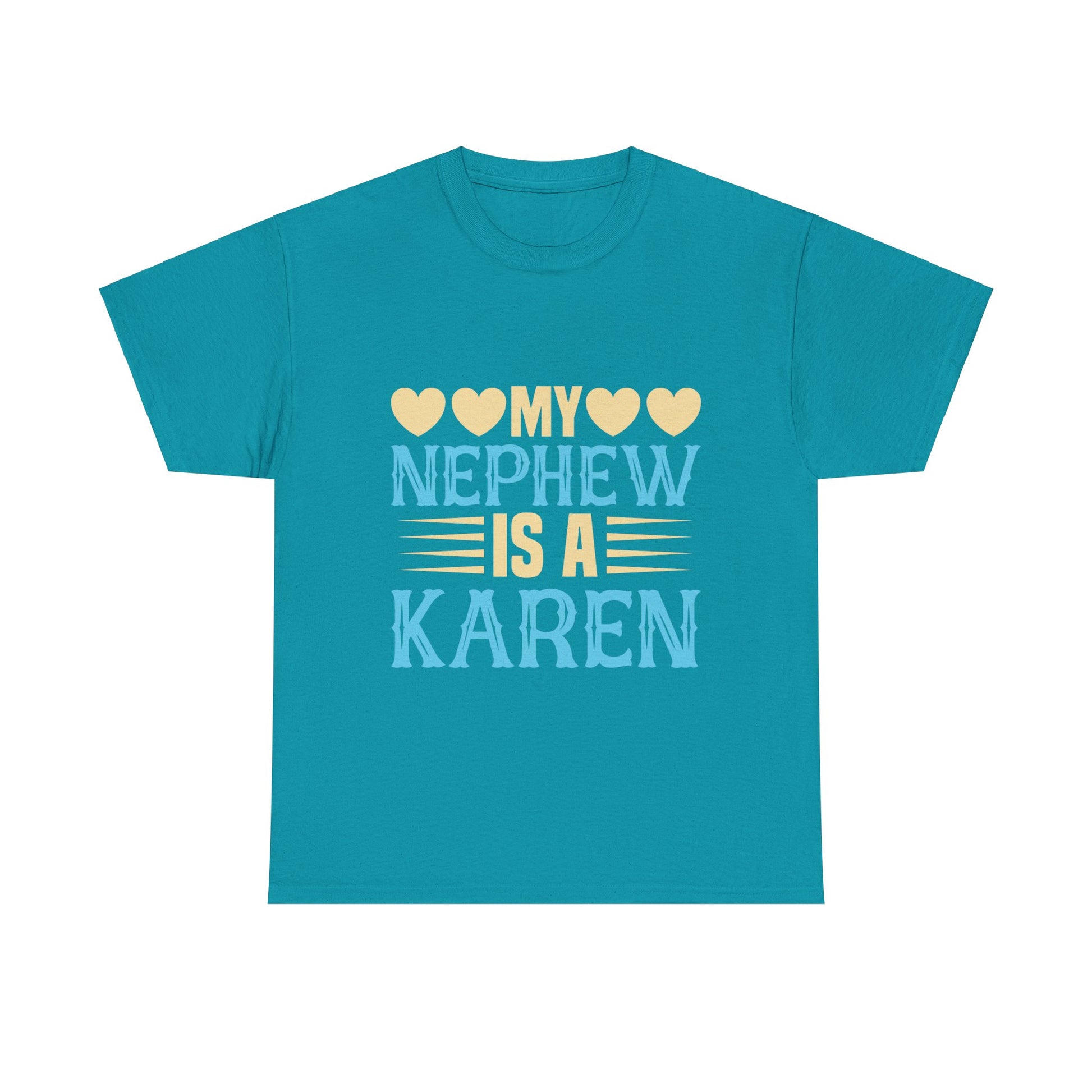 The Karens Collection T-shirts | Unisex Heavy Cotton Tee | My Nephew Is A Karen Printify