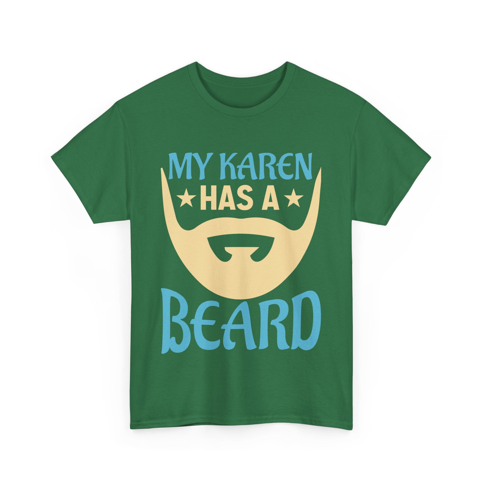 The Karens Collection T-shirts | Unisex Heavy Cotton Tee | My Karen Has A Beard Printify