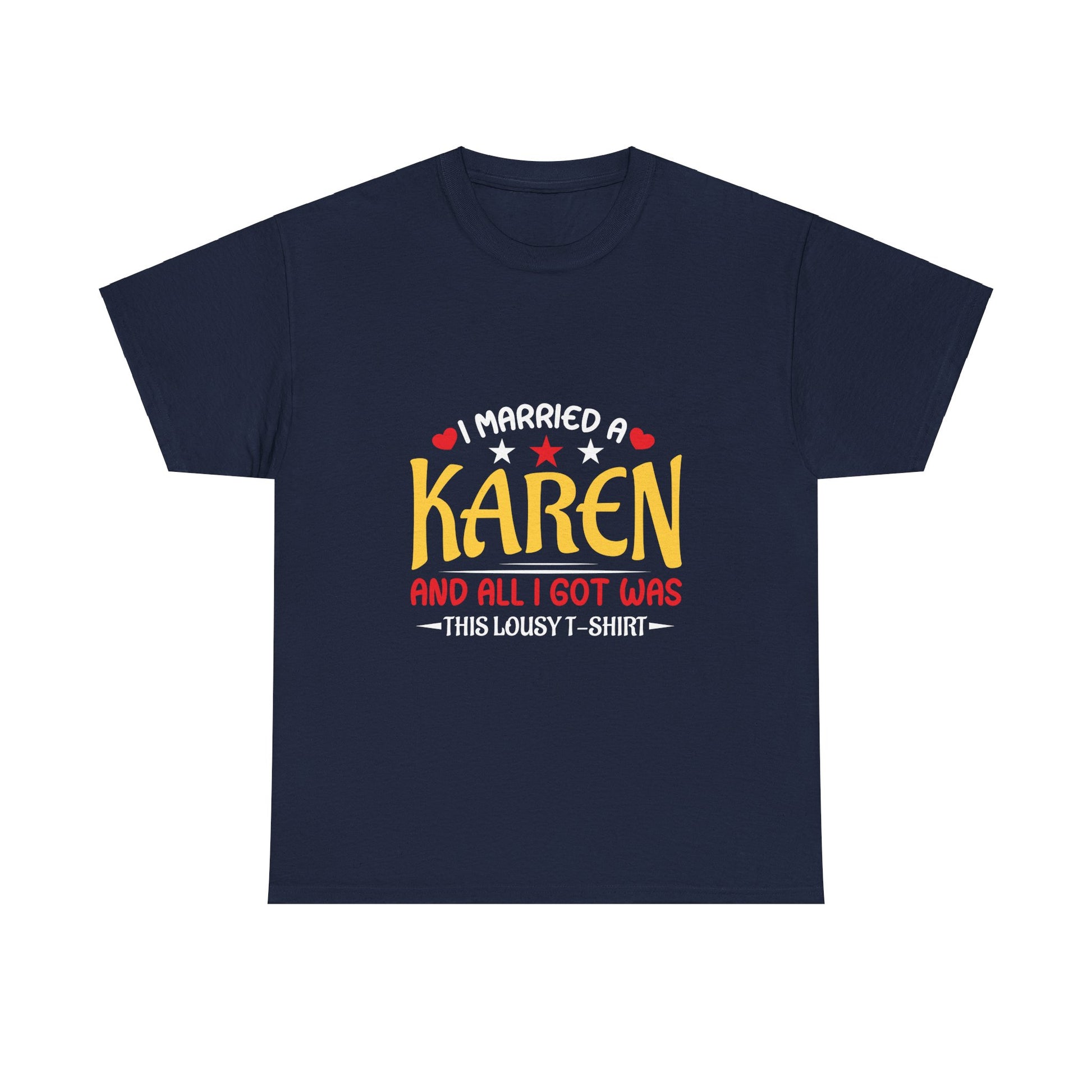 Karen's Collection T-shirt | Unisex Heavy Cotton Tee | I Married A Karen And I Got... Printify