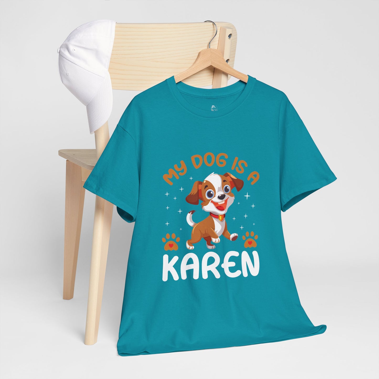 My Dog Is A Karen Funny Humor Pet Lover Tee Printify