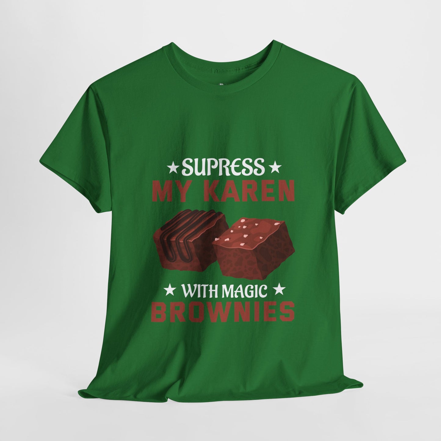 Suppress My Karen With Magic Brownies Humor Novelty tee Printify