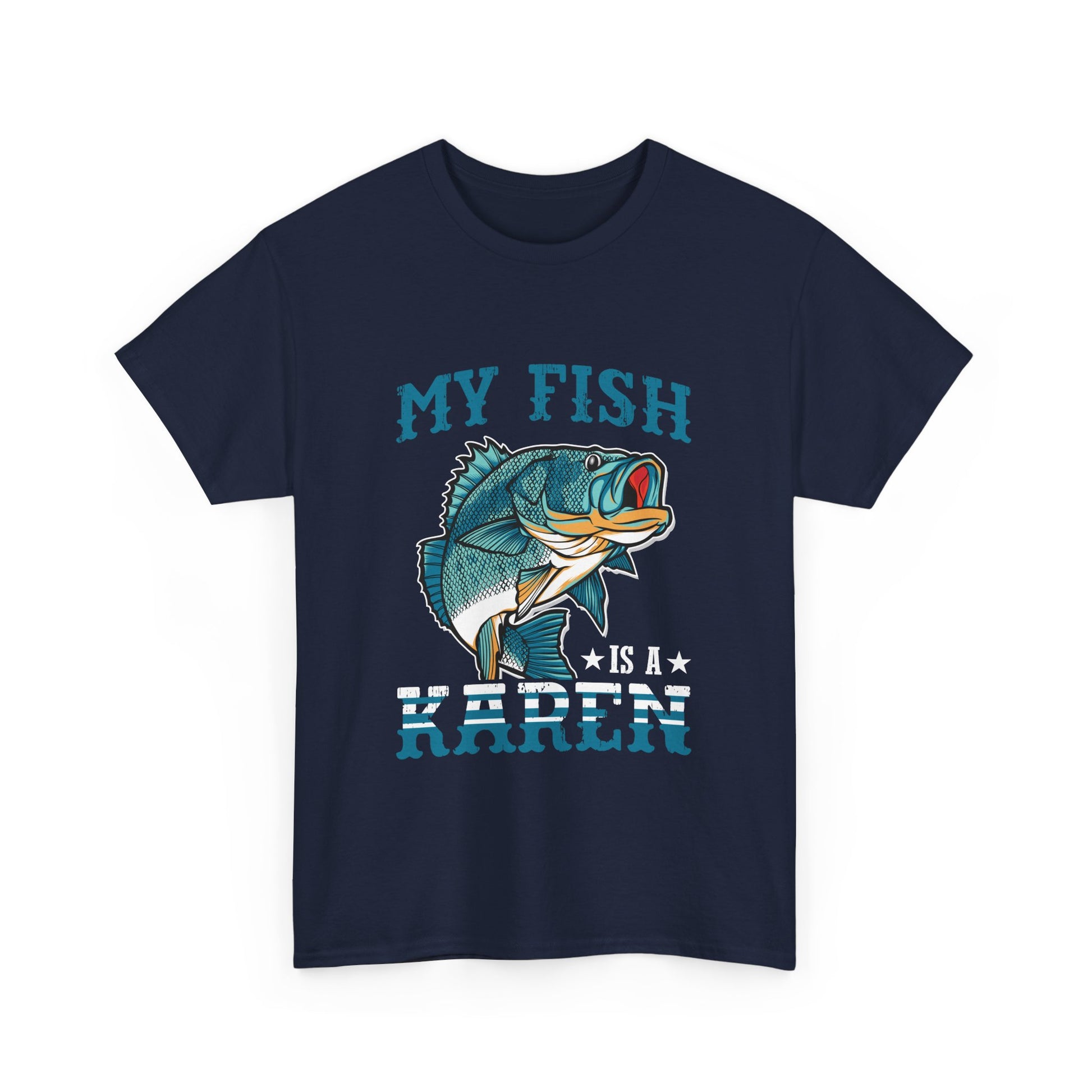 The Karens Collection T-shirts | Unisex Heavy Cotton Tee | My Fish Is A Karen Printify