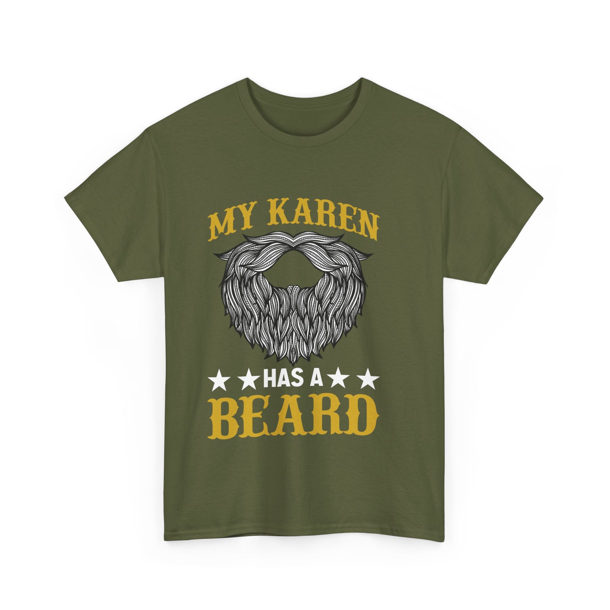 The Karens Collection T-shirts | Unisex Heavy Cotton Tee | My Karen Has A Beard Printify