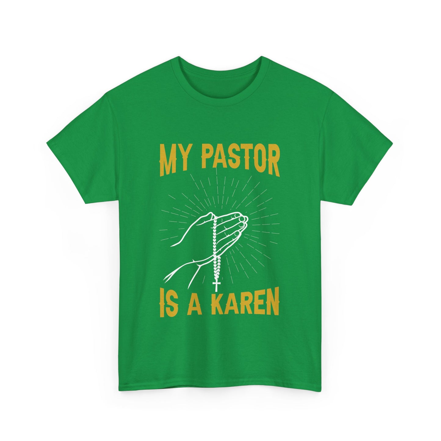 The Karens Collection T-shirts | Unisex Heavy Cotton Tee | My Pastor Is A Karen Printify