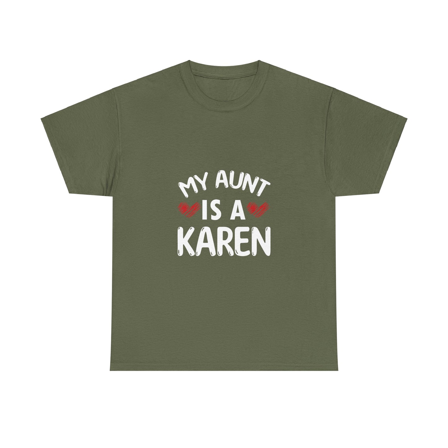 The Karens Collection T-shirts | Unisex Heavy Cotton Tee | My Aunt Is A Karen Printify