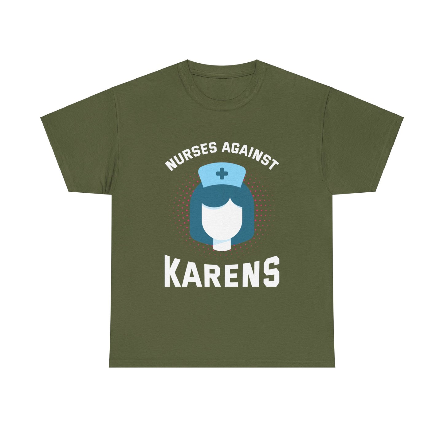 The Karens Collection T-shirts | Unisex Heavy Cotton Tee | Nurses Against Karen Printify